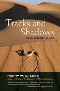 Tracks and Shadows : Field Biology as Art