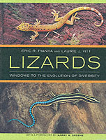 Lizards : Windows to the Evolution of Diversity (Organisms and Environments, 5)