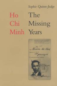 ホー・チミンの空白の時代<br>Ho Chi Minh : The Missing Years