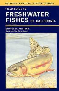 Field Guide to Freshwater Fishes of California (California Natural History Guides) （Revised）
