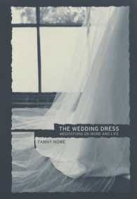 The Wedding Dress : Meditations on Word and Life