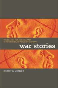 戦争のストーリー：旧西ドイツにおける使用可能な過去の探索<br>War Stories : The Search for a Usable Past in the Federal Republic of Germany