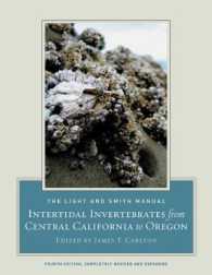 The Light and Smith Manual : Intertidal Invertebrates from Central California to Oregon （4TH）
