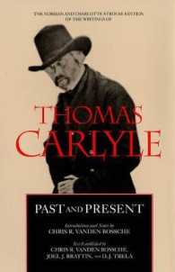 カーライル全集　第４巻『過去と現在』<br>Past and Present (The Norman and Charlotte Strouse Edition of the Writings of Thomas Carlyle)