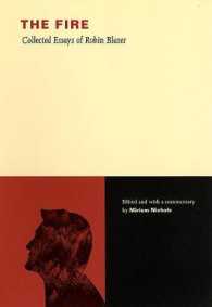 ロビン・ブレイザー評論集<br>The Fire : Collected Essays of Robin Blaser （1ST）
