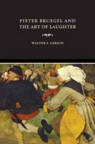 Pieter Bruegel and the Art of Laughter / Gibson, Walter S