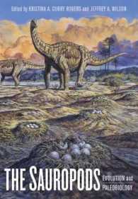 The Sauropods : Evolution and Paleobiology
