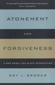 Atonement and Forgiveness : A New Model for Black Reparations