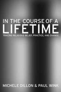 アメリカ人のライフコースと宗教的信仰・実践・変化<br>In the Course of a Lifetime : Tracing Religious Belief, Practice, and Change