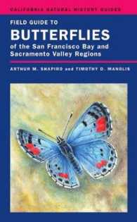 Field Guide to Butterflies of the San Francisco Bay and Sacramento Valley Regions (California Natural History Guides)