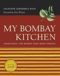 My Bombay Kitchen : Traditional and Modern Parsi Home Cooking