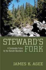 Steward's Fork : A Sustainable Future for the Klamath Mountains