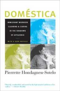 移民女性労働者による家事労働（第２版）<br>Domestica : Immigrant Workers Cleaning and Caring in the Shadows of Affluence, with a New Preface