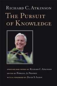 The Pursuit of Knowledge : Speeches and Papers of Richard C. Atkinson