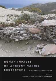 Human Impacts on Ancient Marine Ecosystems : A Global Perspective （1ST）