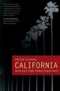 政策的実験場としてのカリフォルニア<br>California, with a New Preface : America's High-Stakes Experiment