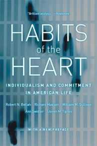 Ｒ．Ｎ．ベラー『心の習慣：アメリカ個人主義のゆくえ』（原書）※新序文<br>Habits of the Heart, with a New Preface : Individualism and Commitment in American Life