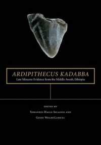 Ardipithecus kadabba : Late Miocene Evidence from the Middle Awash, Ethiopia (The Middle Awash Series)
