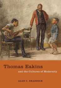 イーキンスとモダニティーの文化<br>Thomas Eakins and the Cultures of Modernity