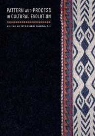 文化的進化のパターンとプロセス<br>Pattern and Process in Cultural Evolution (Origins of Human Behavior and Culture)