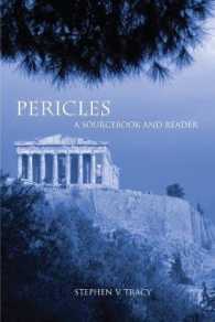 ペリクレス：原典資料・読本<br>Pericles : A Sourcebook and Reader