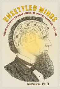 Unsettled Minds : Psychology and the American Search for Spiritual Assurance, 1830-1940