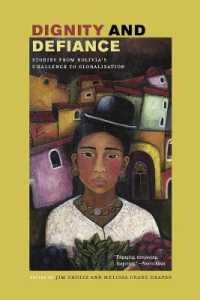 ボリビアにおけるグローバル化への対抗<br>Dignity and Defiance : Stories from Bolivia's Challenge to Globalization