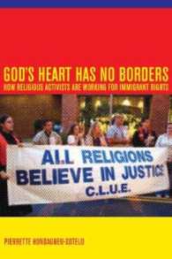 移民の権利のために戦う宗教活動家<br>God's Heart Has No Borders : How Religious Activists Are Working for Immigrant Rights