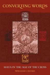 Converting Words : Maya in the Age of the Cross (The Anthropology of Christianity)