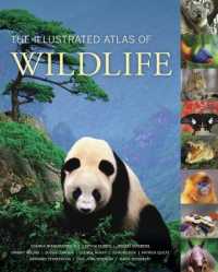 野生生物の図解アトラス<br>The Illustrated Atlas of Wildlife