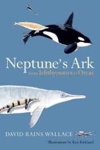 Neptune's Ark : From Ichthyosaurs to Orcas