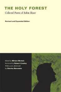 ロビン・ブレイザー詩集（改訂増補版）<br>The Holy Forest : Collected Poems of Robin Blaser