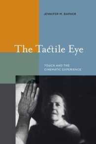 The Tactile Eye : Touch and the Cinematic Experience