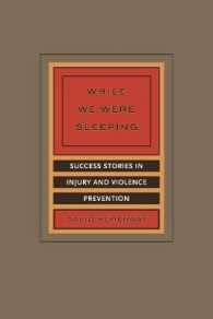 While We Were Sleeping : Success Stories in Injury and Violence Prevention