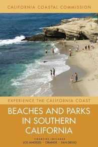 Beaches and Parks in Southern California : Counties Included: Los Angeles, Orange, San Diego (Experience the California Coast)