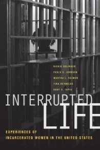中断された生：米国の女性収監者の声<br>Interrupted Life : Experiences of Incarcerated Women in the United States