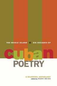 キューバ詩集（西英対訳）<br>The Whole Island : Six Decades of Cuban Poetry