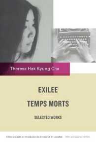 Exilee; Temps Morts : Selected Works
