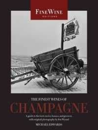 The Finest Wines of Champagne : A Guide to the Best Cuves, Houses, and Growers (The World's Finest Wines)