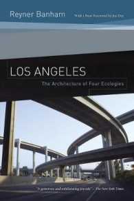 Los Angeles : The Architecture of Four Ecologies （2ND）