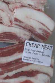 太平洋諸島における安価な食肉の社会的・文化的意味<br>Cheap Meat : Flap Food Nations in the Pacific Islands