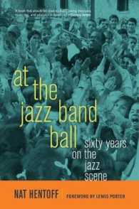 ジャズ・シーンの六十年間<br>At the Jazz Band Ball : Sixty Years on the Jazz Scene