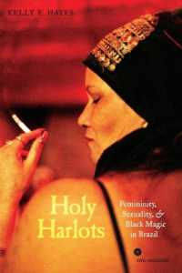 Holy Harlots : Femininity, Sexuality, and Black Magic in Brazil
