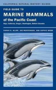 Field Guide to Marine Mammals of the Pacific Coast (California Natural History Guides)