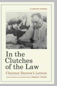 In the Clutches of the Law : Clarence Darrow's Letters