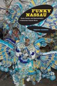 Funky Nassau : Roots, Routes, and Representation in Bahamian Popular Music (Music of the African Diaspora)