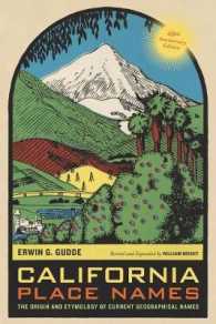 カリフォルニア地名事典（改訂増補版）<br>California Place Names, 40th Anniversary Edition : The Origin and Etymology of Current Geographical Names