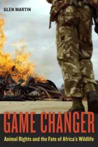 Game Changer : Animal Rights and the Fate of Africa's Wildlife