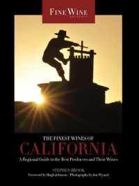 The Finest Wines of California : A Regional Guide to the Best Producers and Their Wines