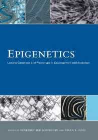 エピジェネティクス：発生と進化における遺伝子型と表現型の関連<br>Epigenetics : Linking Genotype and Phenotype in Development and Evolution